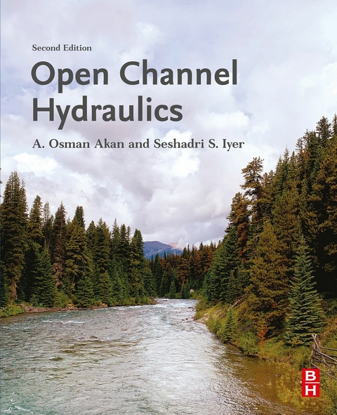 Open Channel Hydraulics -  A. Osman Akan,  Seshadri S. Iyer