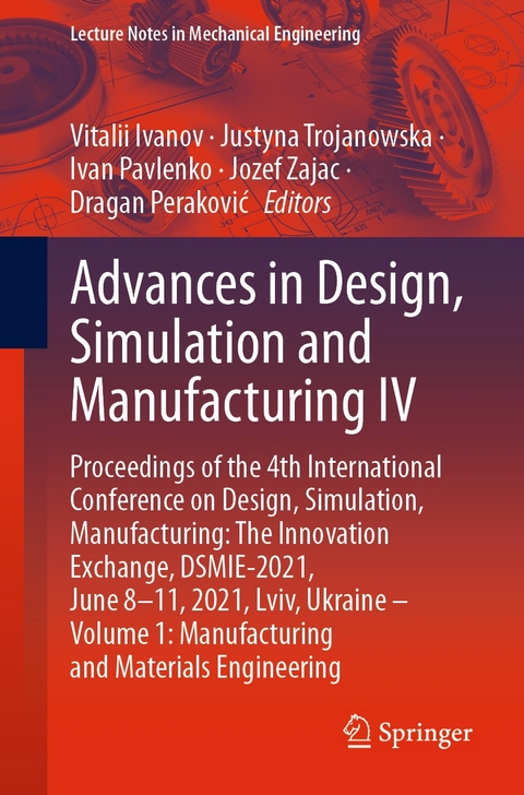 Advances in Design, Simulation and Manufacturing IV - 