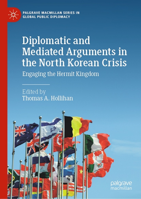 Diplomatic and Mediated Arguments in the North Korean Crisis - 