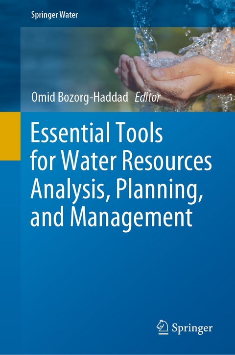 Essential Tools for Water Resources Analysis, Planning, and Management - 