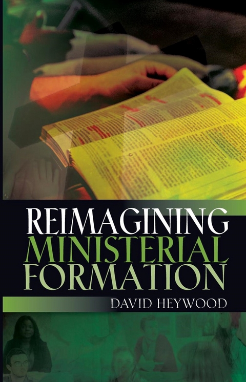 Reimagining Ministerial Formation -  Heywood