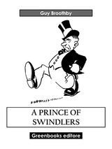 A Prince of Swindlers - Guy Broothby