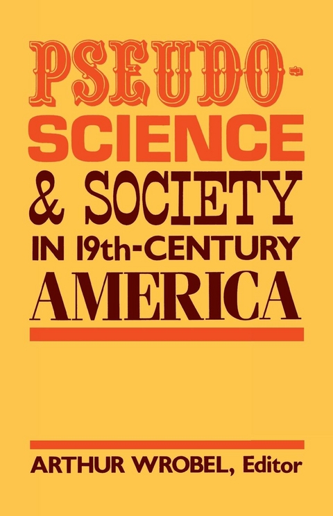 Pseudo-Science and Society in 19th-Century America - 