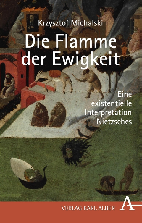 Krzysztof Michalski: Die Flamme der Ewigkeit - 