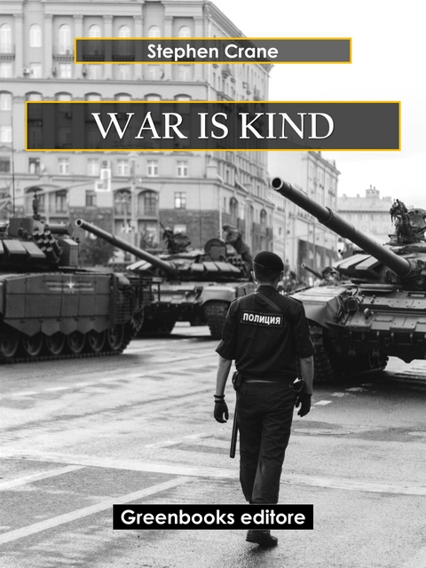 War is Kind - Stephen Crane