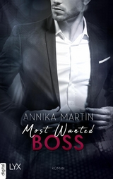 Most Wanted Boss -  Annika Martin