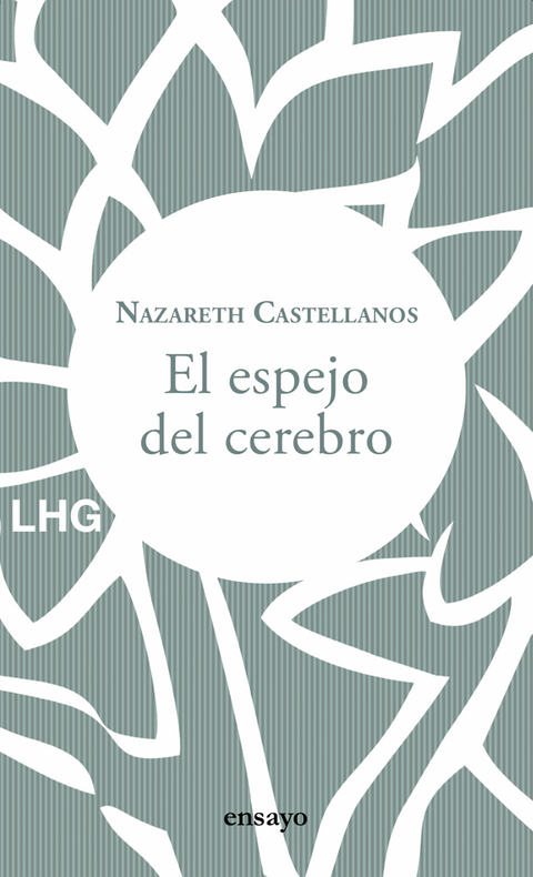 El espejo del cerebro - Nazareth Castellanos