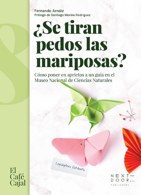 ¿Se tiran pedos las mariposas? - Fernando Arnaiz