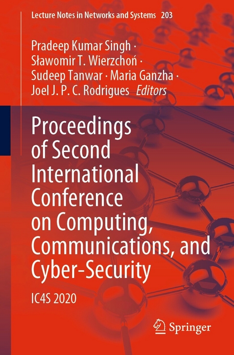 Proceedings of Second International Conference on Computing, Communications, and Cyber-Security - 