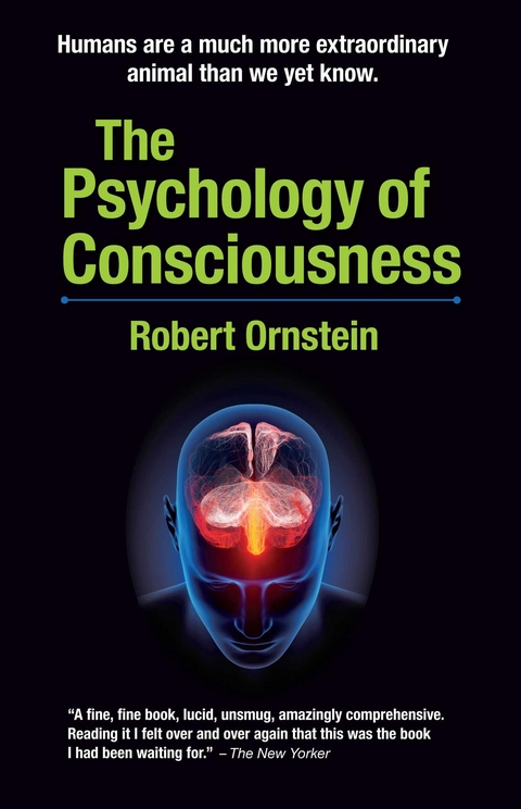 Psychology of Consciousness -  Robert Ornstein