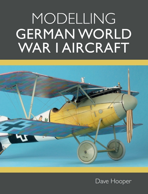 Modelling German World War I Aircraft - Dave Hooper