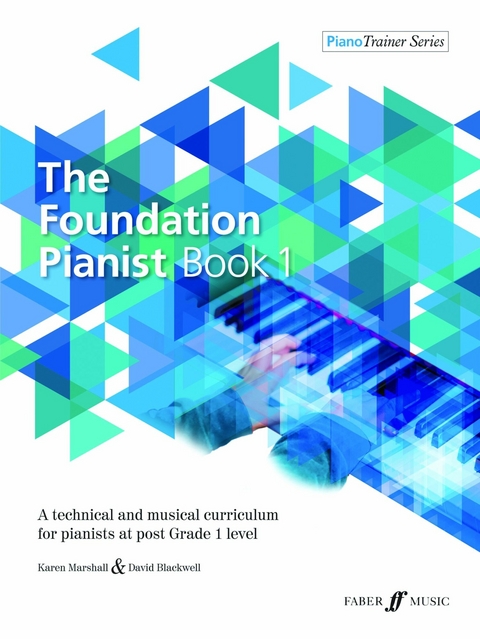 The Foundation Pianist Book 1 - Karen Marshall, David Blackwell