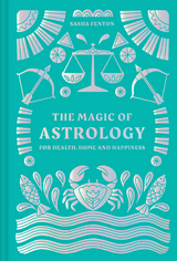 Magic of Astrology -  Sasha Fenton