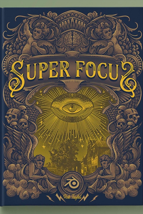 Super Focus -  Rob Tuytel