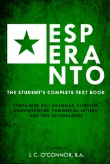 Esperanto (the Universal Language) -  John Charles O'Connor