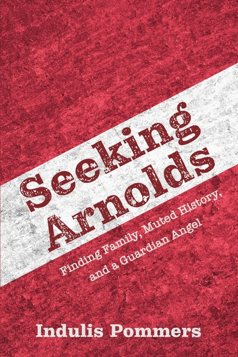 Seeking Arnolds -  Indulis Pommers