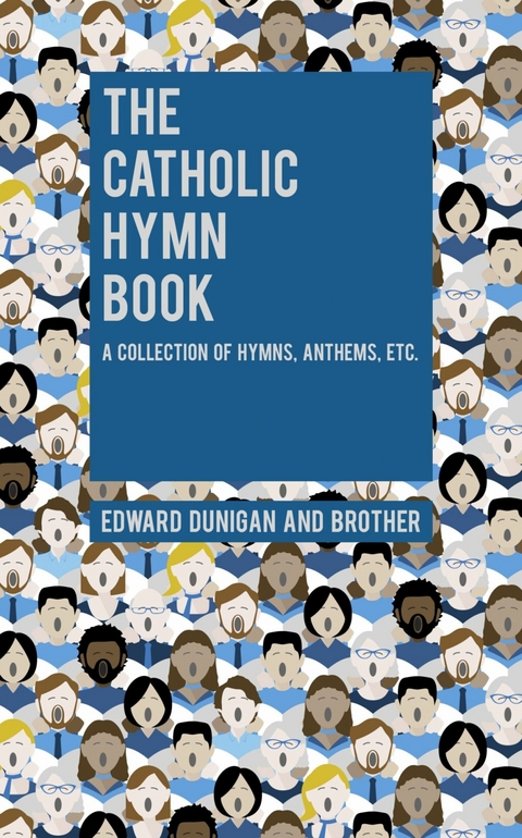 Catholic Hymn Book -  Edward Dunigan