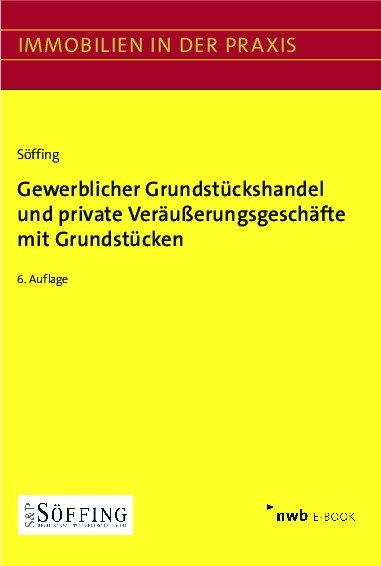 Gewerblicher Grundstückshandel und private Veräußerungsgeschäfte mit Grundstücken - 