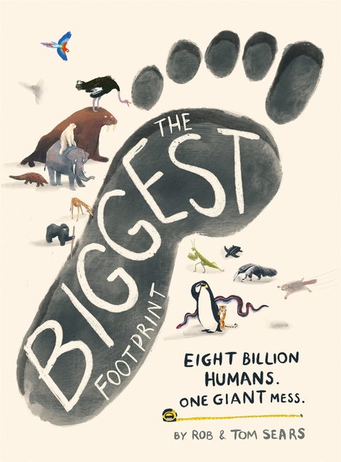 The Biggest Footprint - Rob Sears, Tom Sears