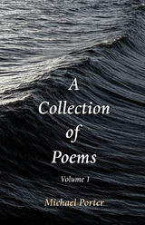 Collection of Poems -  Michael Porter