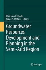 Groundwater Resources Development and Planning in the Semi-Arid Region - 