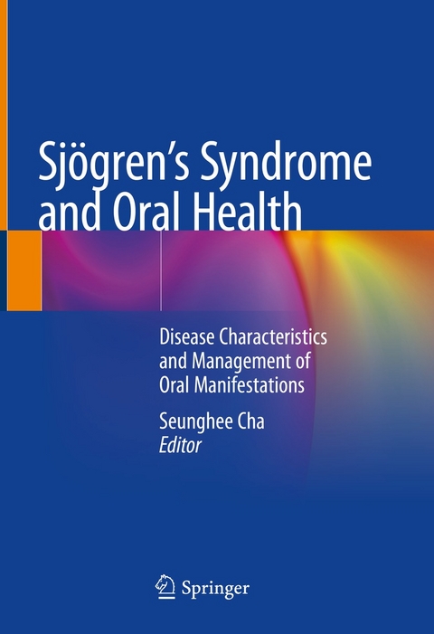 Sjögren's Syndrome and Oral Health - 