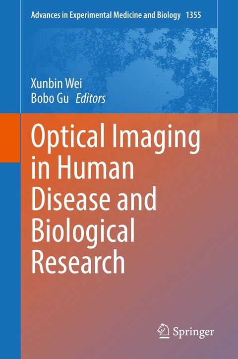 Optical Imaging in Human Disease and Biological Research - 