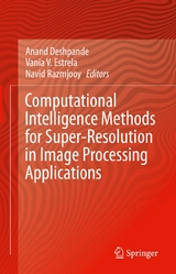 Computational Intelligence Methods for Super-Resolution in Image Processing Applications - 