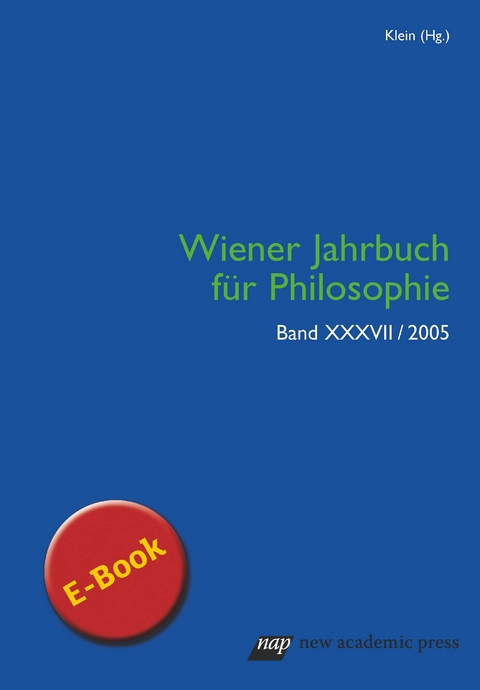 Wiener Jahrbuch für Philosophie 2005 - 