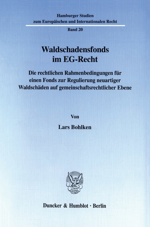 Waldschadensfonds im EG-Recht. -  Lars Bohlken