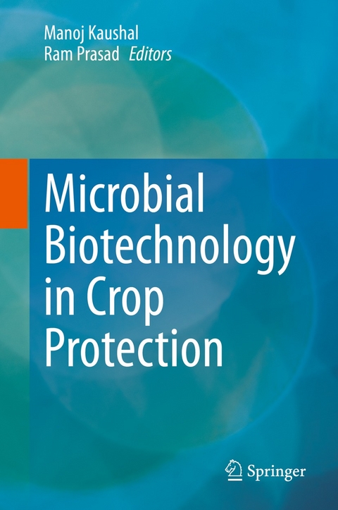 Microbial Biotechnology in Crop Protection - 