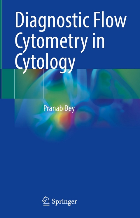 Diagnostic Flow Cytometry in Cytology -  Pranab Dey