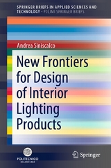New Frontiers for Design of Interior Lighting Products - Andrea Siniscalco