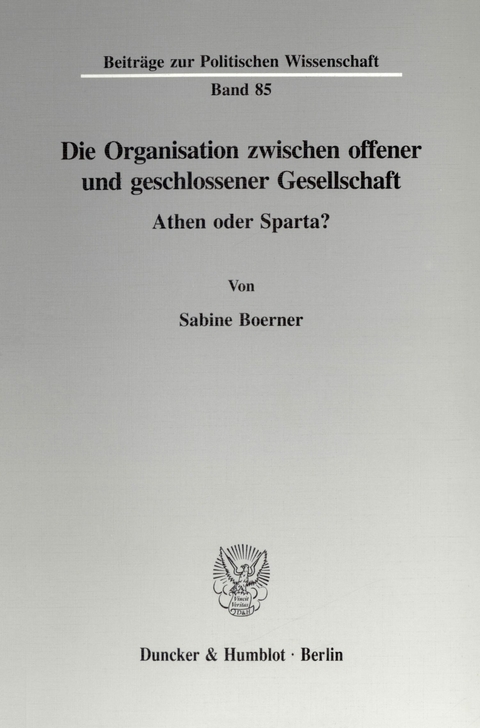 Die Organisation zwischen offener und geschlossener Gesellschaft. -  Sabine Boerner