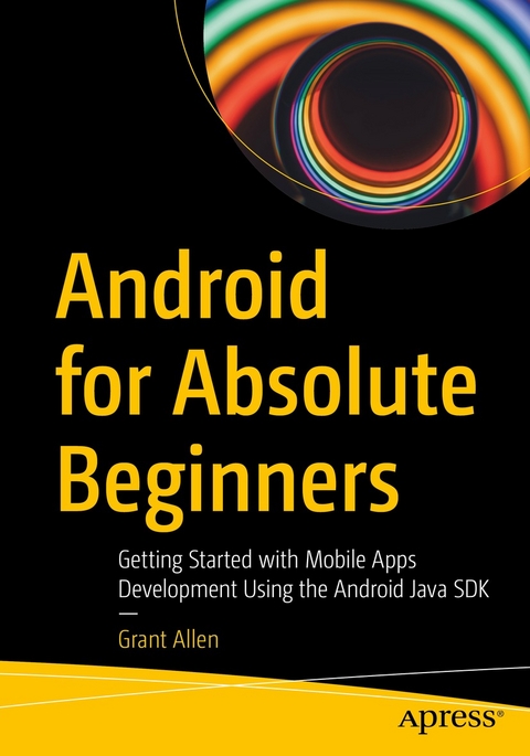 Android for Absolute Beginners -  Grant Allen