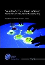 Sound to Sense - Sense to Sound: A state of the art in Sound and Music Computing - 