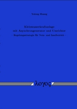 Kleinwasserkraftanlage mit Asynchrongenerator und Umrichter - Huang Yulong