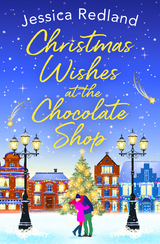 Christmas Wishes at the Chocolate Shop - Jessica Redland