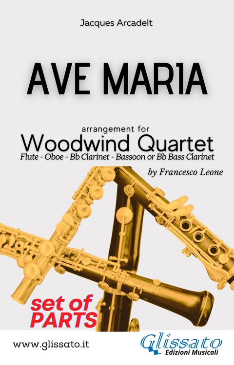 Ave Maria - Woodwind Quartet (parts) - Jacques Arcadelt, a cura di Francesco Leone