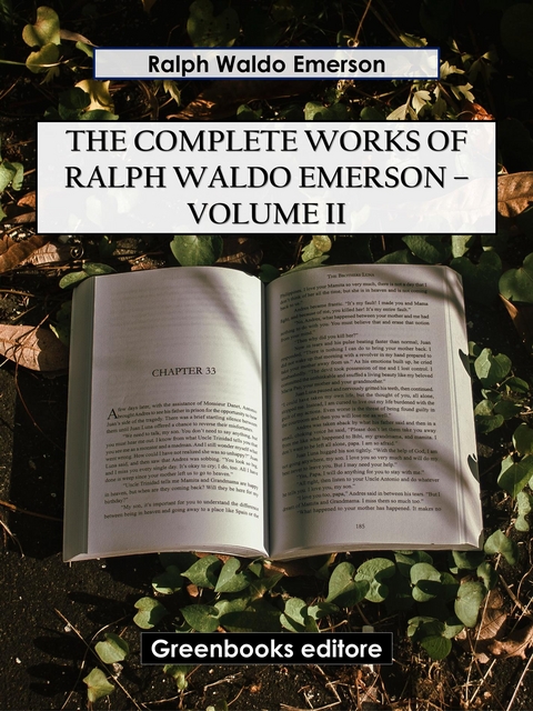 The Complete Works of Ralph Waldo Emerson – Volume II - Ralph Waldo Emerson