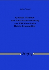 Synthese, Struktur- und Funktionsuntersuchung von THF-Gramicidi n Hybrid-Ionenkanälen - Andrea Vescovi