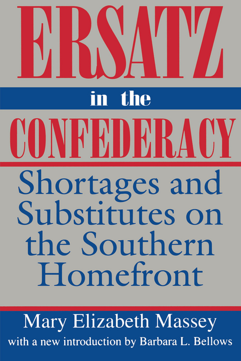 Ersatz in the Confederacy -  Mary Elizabeth Massey