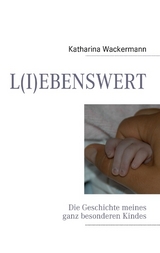 L(I)EBENSWERT - Katharina Wackermann