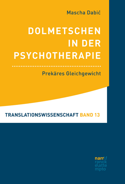 Dolmetschen in der Psychotherapie - Mascha Dabic