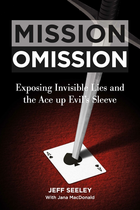 Mission Omission -  Jana MacDonald,  Jeff Seeley