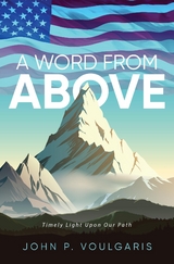 Word From Above -  John P. Voulgaris
