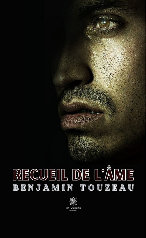 Recueil de l’âme - Benjamin Touzeau