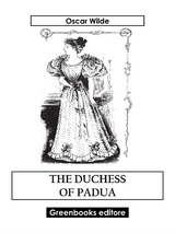 The Duchess Of Padua - Oscar Wilde