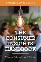 Consumer Insights Handbook -  Danielle Sarver Coombs
