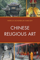 Chinese Religious Art -  Patricia  Eichenbaum Karetzky